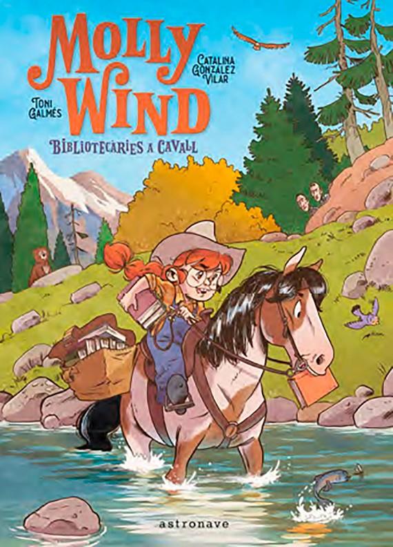 Molly Wind. Bibliotecaris. Bibliotecaris a cavall | González, Catalina; Galmés, Toni | Cooperativa autogestionària
