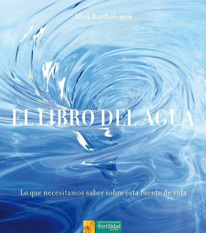 El libro del agua | Alick Bartholomew
