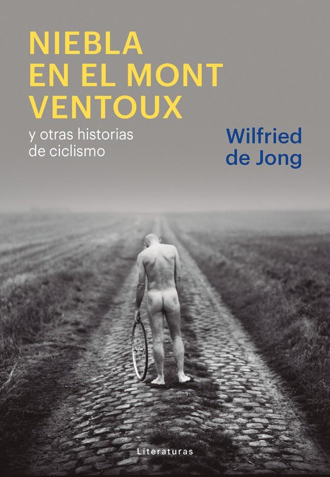 NIEBLA EN EL MONT VENTOUX | WILFRIED, JONG