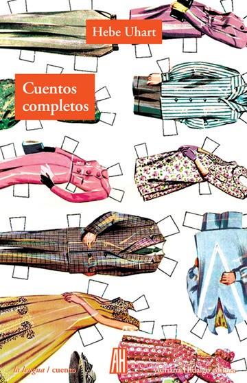 Cuentos completos | Hebe Uhart  | Cooperativa autogestionària