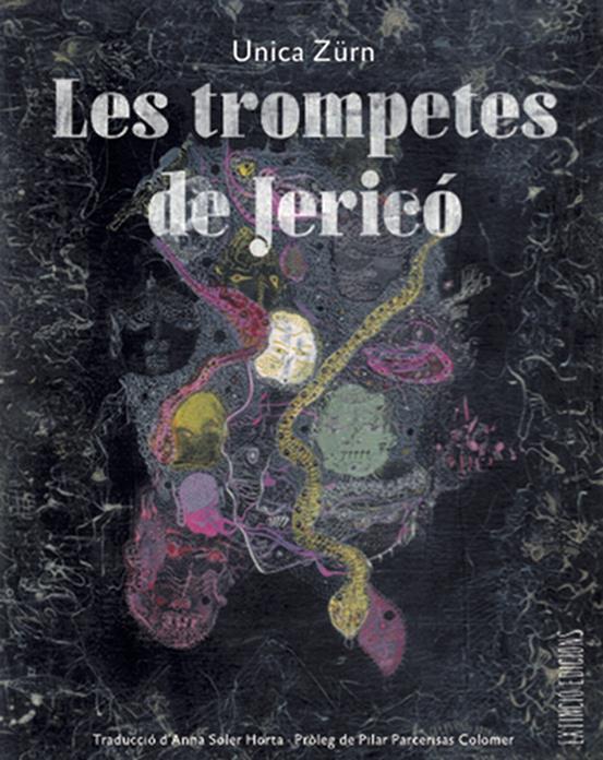 Les trompetes de Jericó | Zürn, Unica | Cooperativa autogestionària