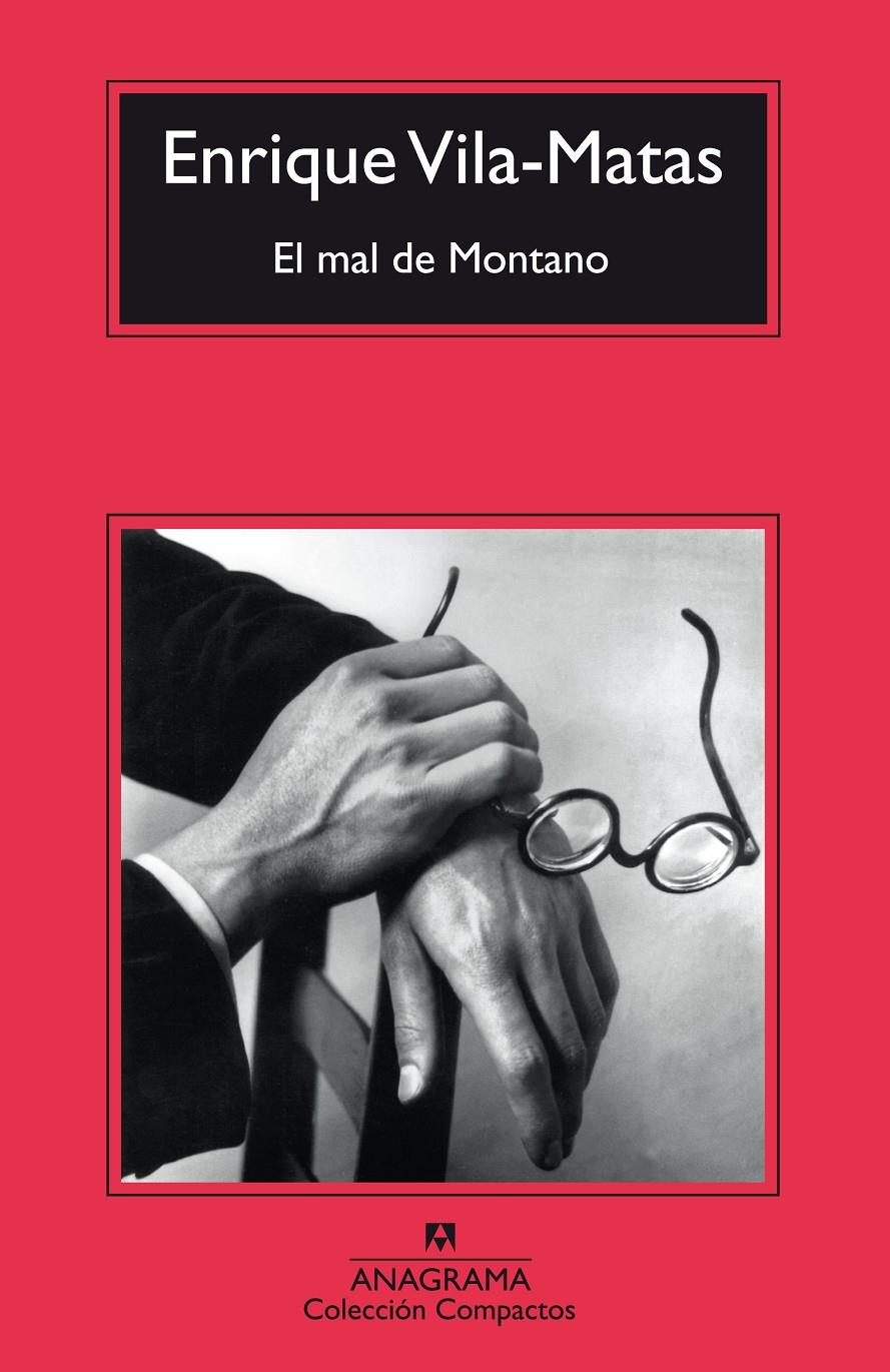 El mal de Montano | Vila-Matas, Enrique | Cooperativa autogestionària