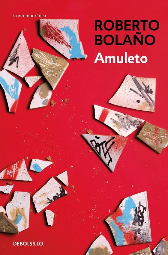 Amuleto | Bolaño, Roberto