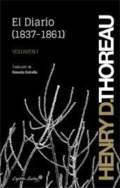 El Diario (1837-1861). Volumen I | Henry David Thoreau | Cooperativa autogestionària