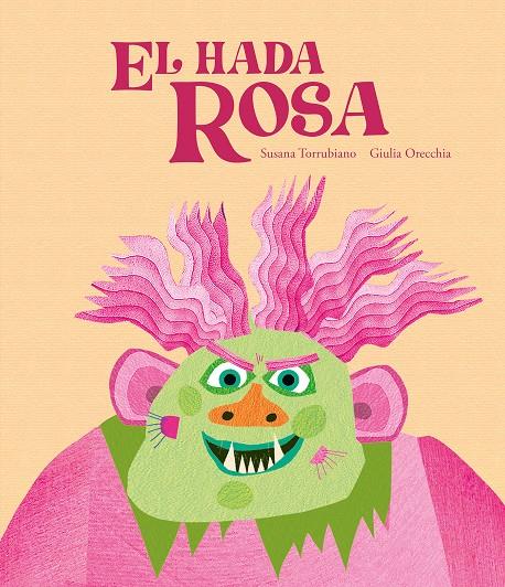 El hada Rosa | Torrubiano, Susana