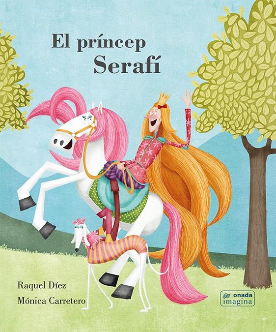El príncep Serafí | Díez Real, Raquel | Cooperativa autogestionària