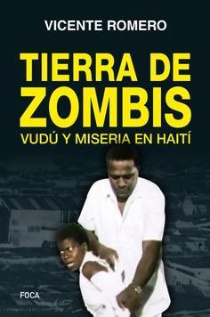 Tierra de zombis | Romero Ramírez, Vicente