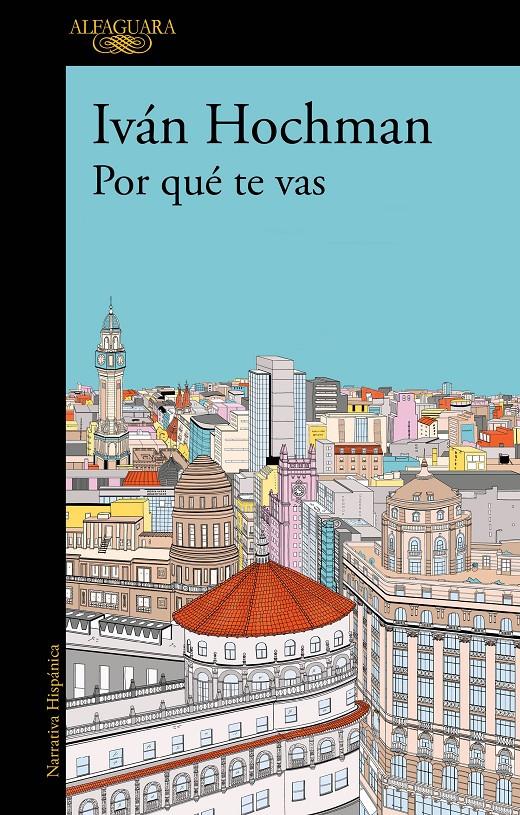 Por qué te vas (Mapa de las lenguas) | Hochman, Iván
