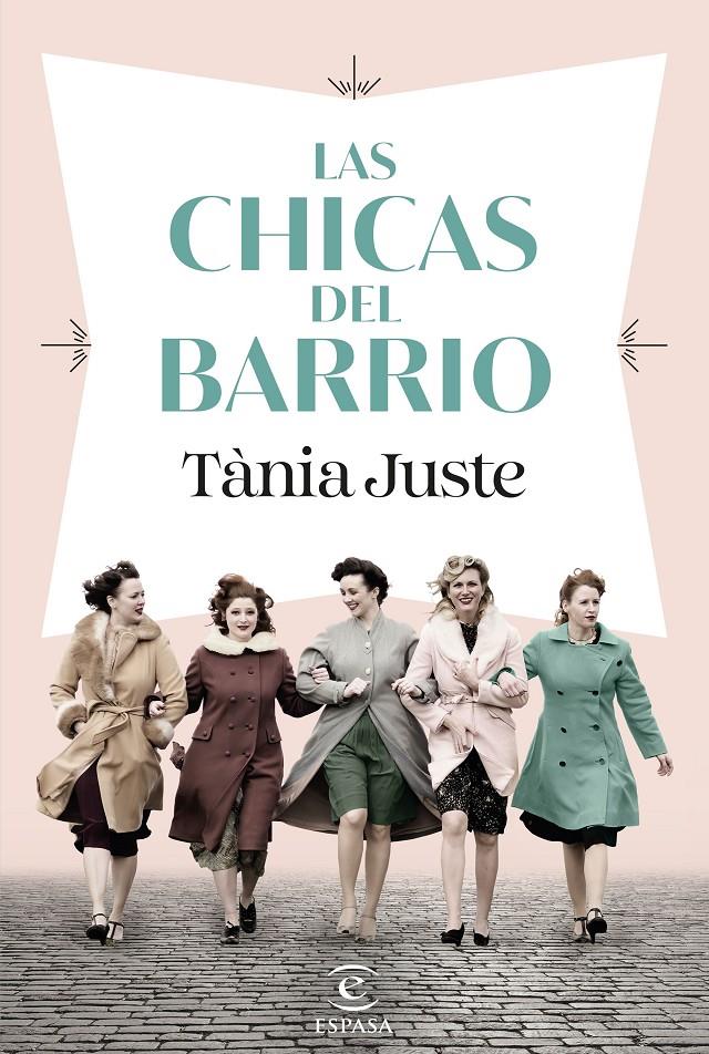 Las chicas del barrio | Juste, Tània