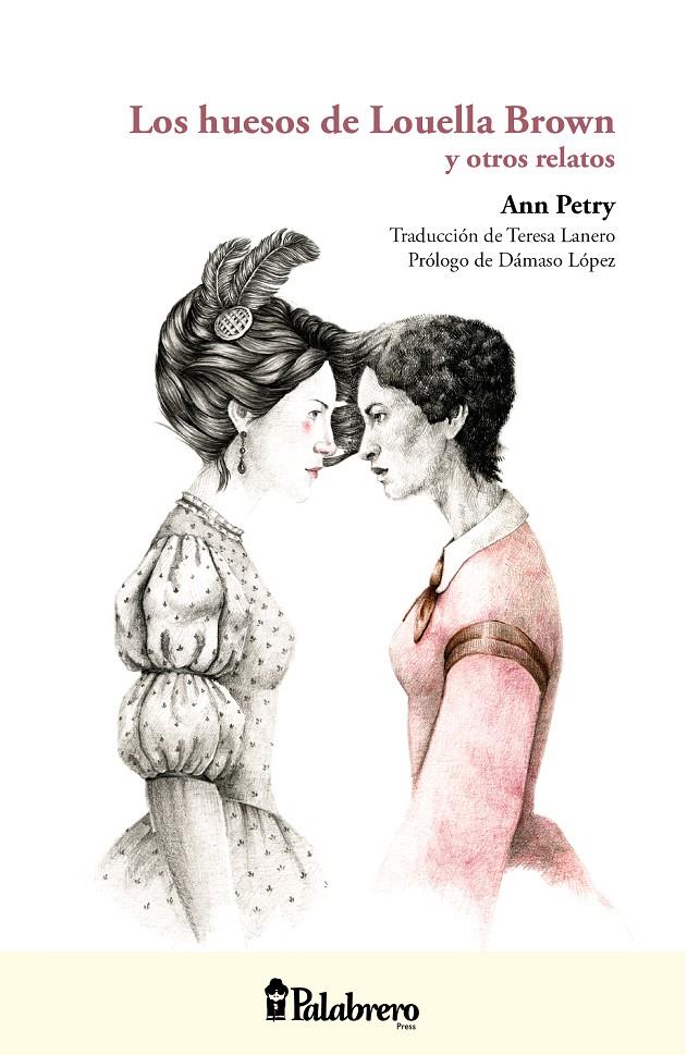 Los huesos de Louella Brown y otros relatos | Petry, Ann | Cooperativa autogestionària