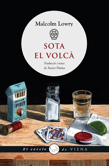 Sota el volcà | Lowry, Malcolm | Cooperativa autogestionària