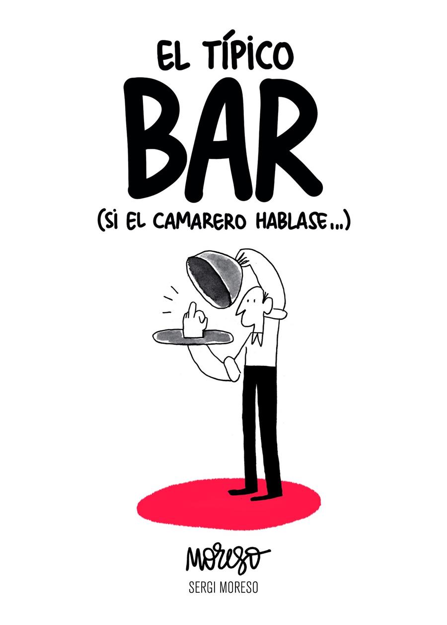 El típico bar | Moreso, Sergi | Cooperativa autogestionària