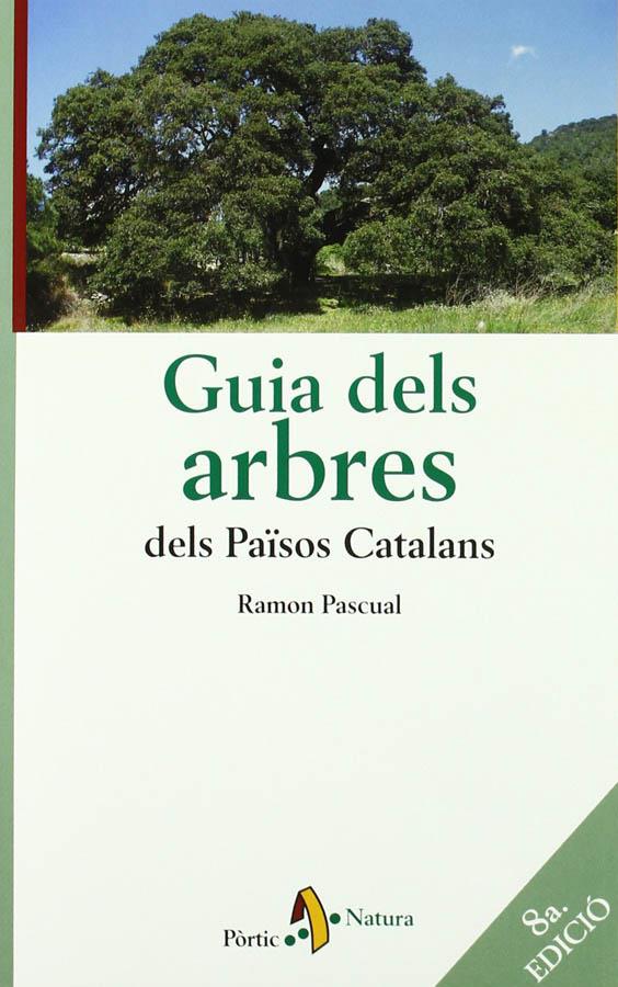 Guia dels arbres dels Països Catalans | Pascual Lluvia, Ramon