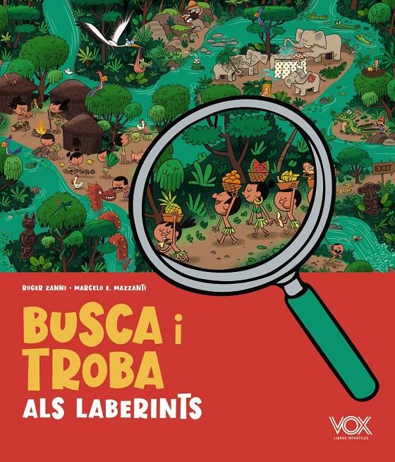 Busca i troba als laberints | Vox Editorial | Cooperativa autogestionària