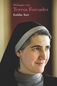 Diálogos con Teresa Forcades | Eulàlia Tort