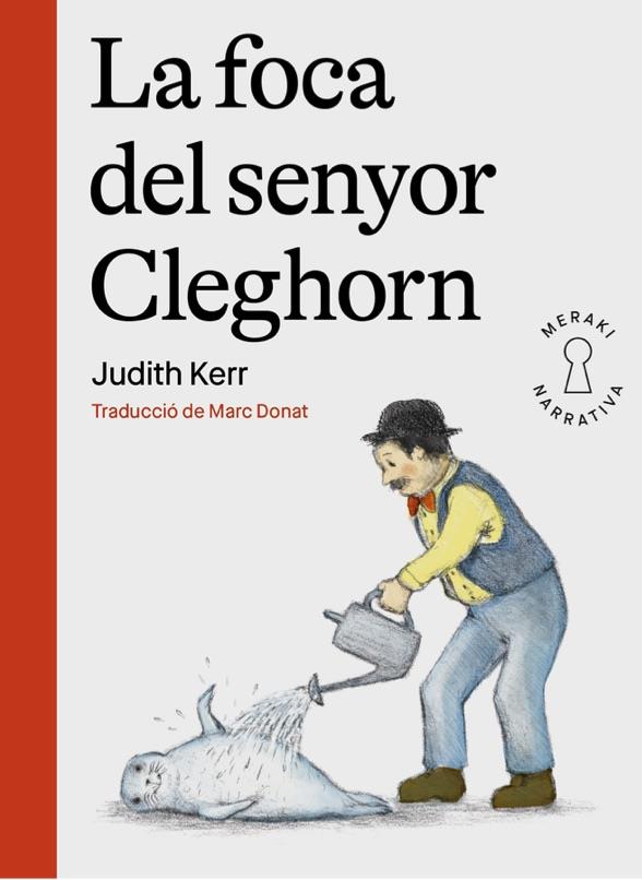 La foca del senyor Cleghorn | Kerr, Judith