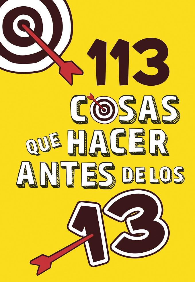 113 cosas que hacer antes de los 13 | Varios autores | Cooperativa autogestionària