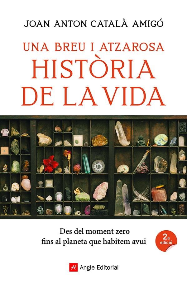 Una breu i atzarosa història de la vida | Català Amigó, Joan Anton