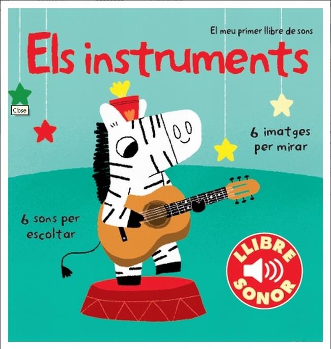 Els instruments. El meu primer llibre de sons | Billet, Marion