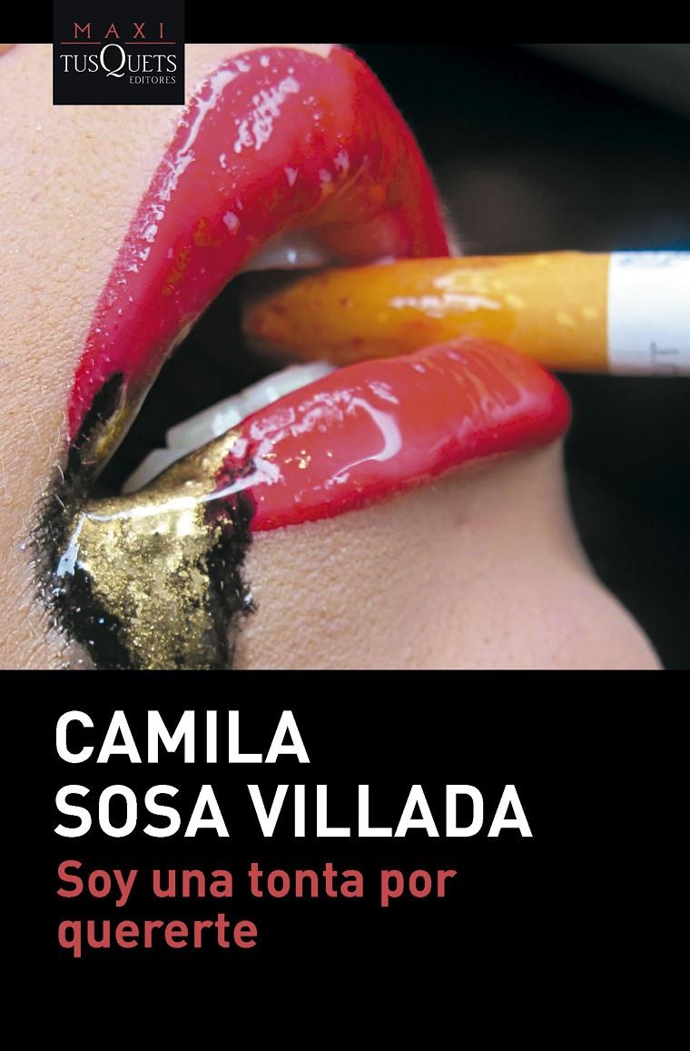 Soy una tonta por quererte | Sosa Villada, Camila