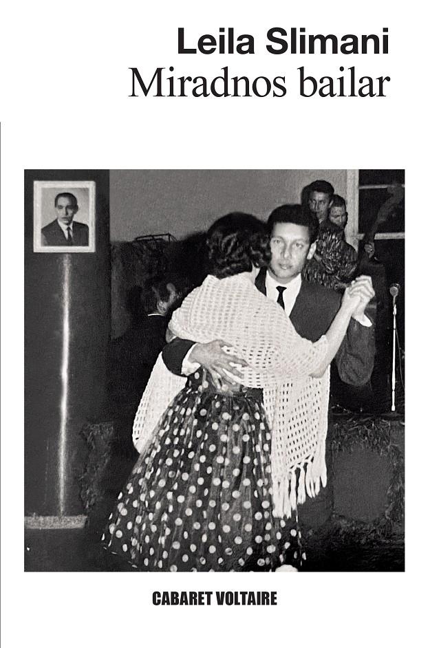 Miradnos bailar | Slimani, Leila | Cooperativa autogestionària