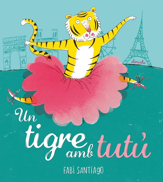 Un tigre amb tutú | Santiago, Fabi