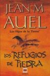 Los refugios de piedra | Auel, Jean M. | Cooperativa autogestionària