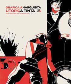 Gráfica anarquista. Utópica tinta (1931-1939) | Antebi Arnó, Andrés