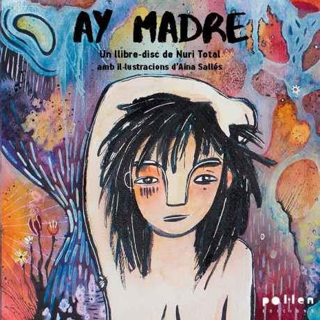 Ay madre | Cela, Núria | Cooperativa autogestionària
