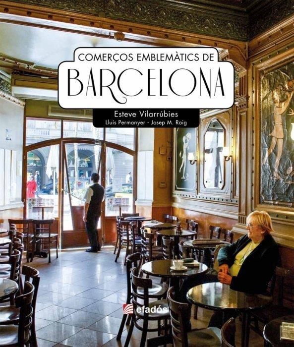 Comerços emblemàtics de Barcelona | Vilarrúbies, Esteve | Cooperativa autogestionària