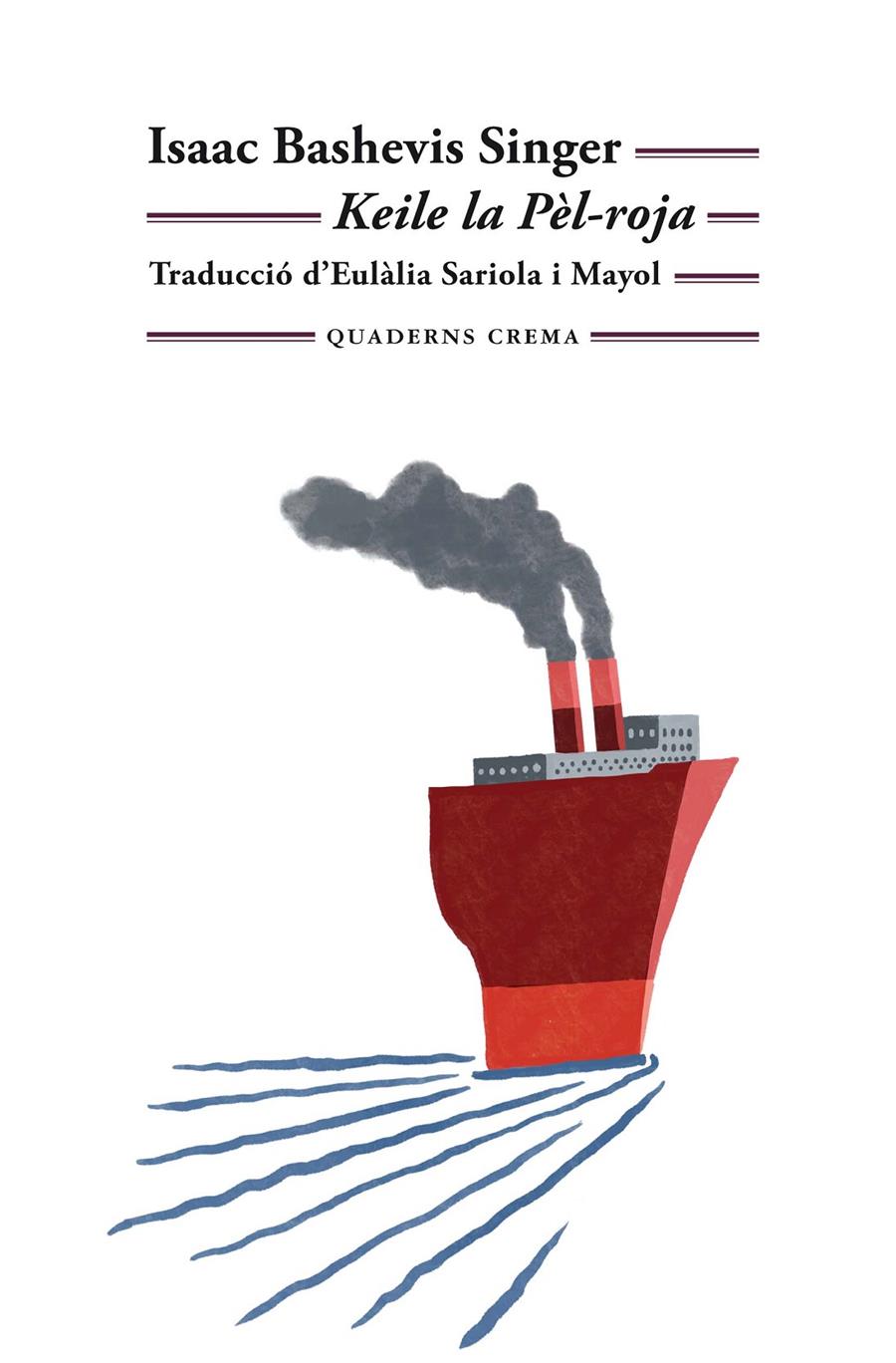 Keile la Pèl-roja | Singer, Isaac Bashevis | Cooperativa autogestionària