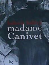 Madame Canivet | Halévy, Ludovic