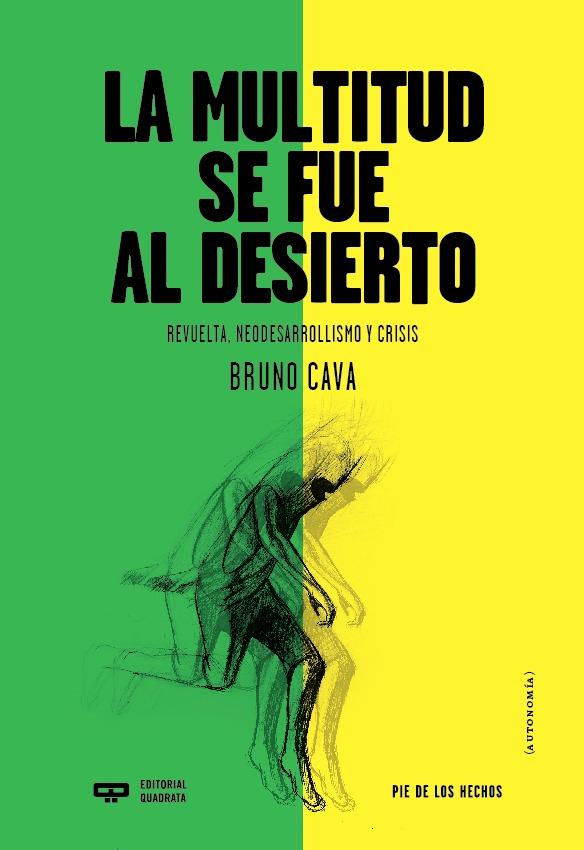 La multitud se fue al desierto | Cava, Bruno | Cooperativa autogestionària