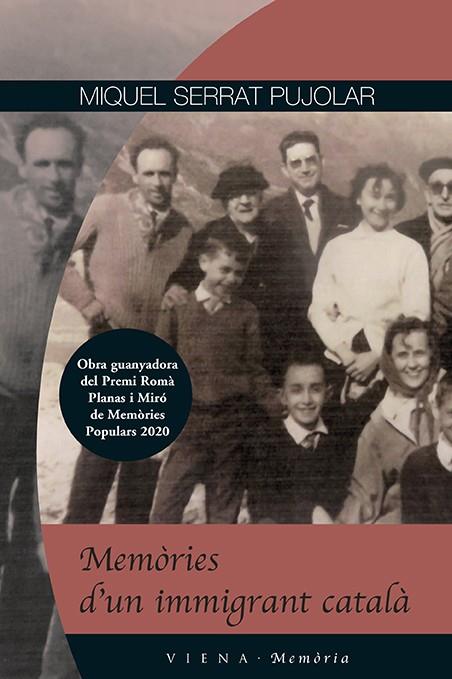 Memòries d'un immigrant català | Serrat, Miquel