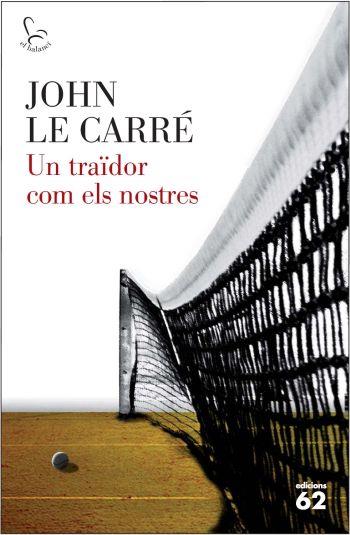 Un traïdor com els nostres | Le Carré, John