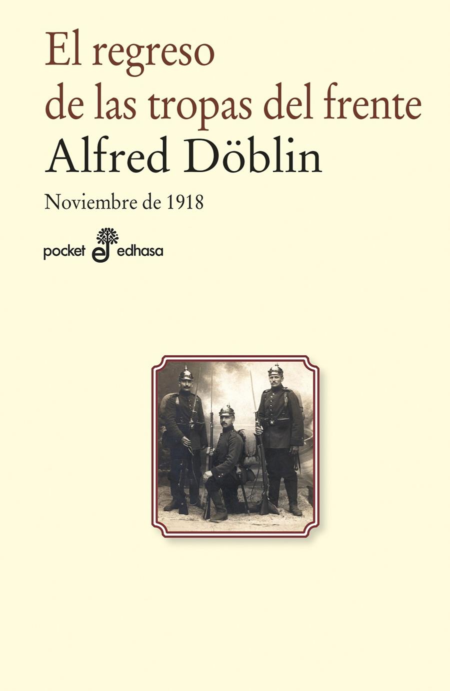 El regreso de las tropas del frente | Döblin, Alfred