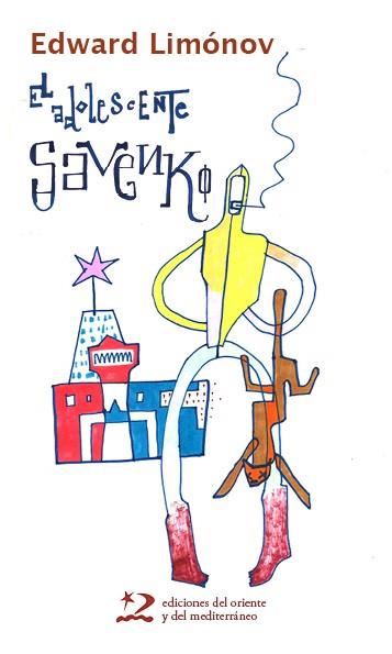 El adolescente Savenko | Limónov, Eduard | Cooperativa autogestionària