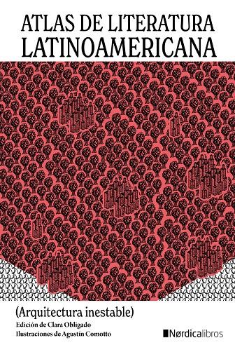 Atlas de literatura latinoamericana | Obligado, Clara/Comotto, Agustín