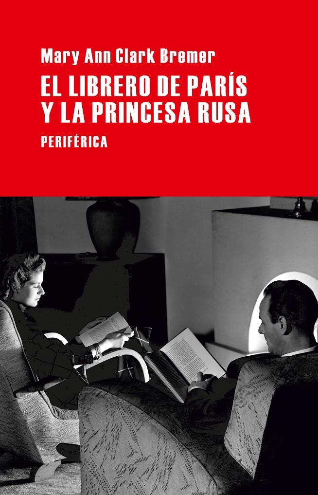 El librero de París y la princesa rusa | Clark Bremer, Mary Ann