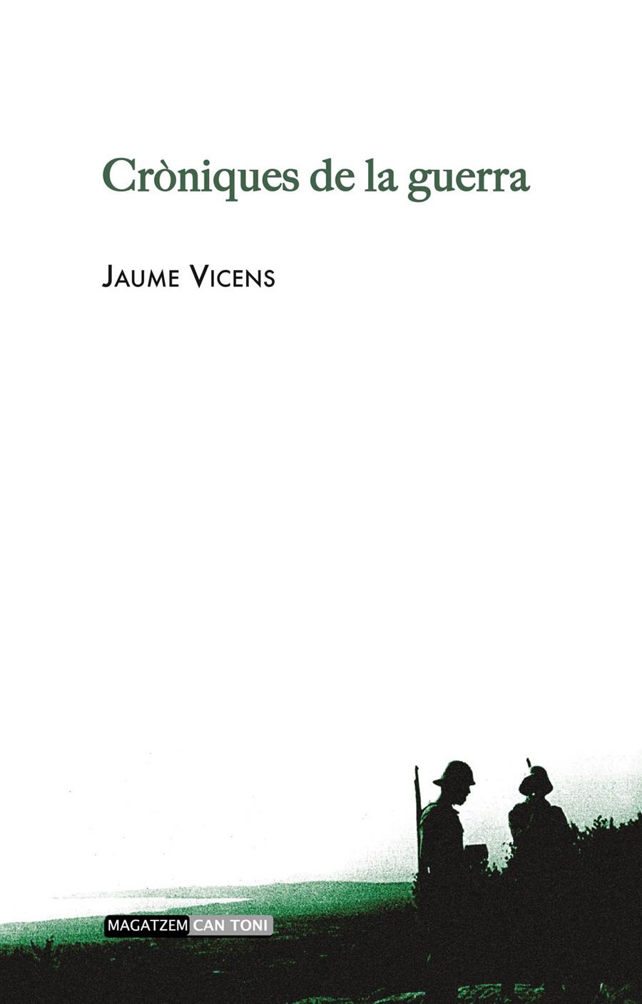 Cròniques de la guerra | Vicens Escandell, Jaume | Cooperativa autogestionària