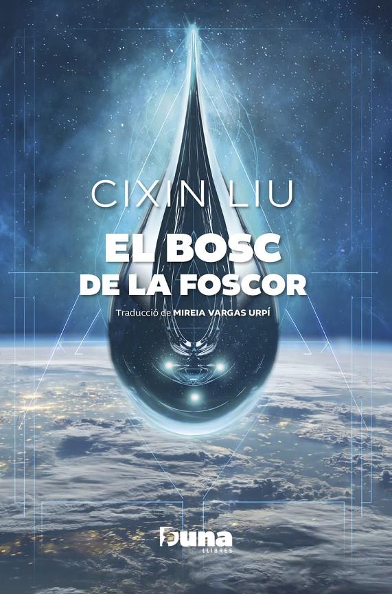 El bosc de la foscor | Liu, Cixin | Cooperativa autogestionària