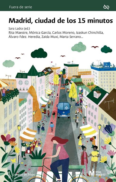 Madrid, ciudad de los 15 minutos | Varios autores