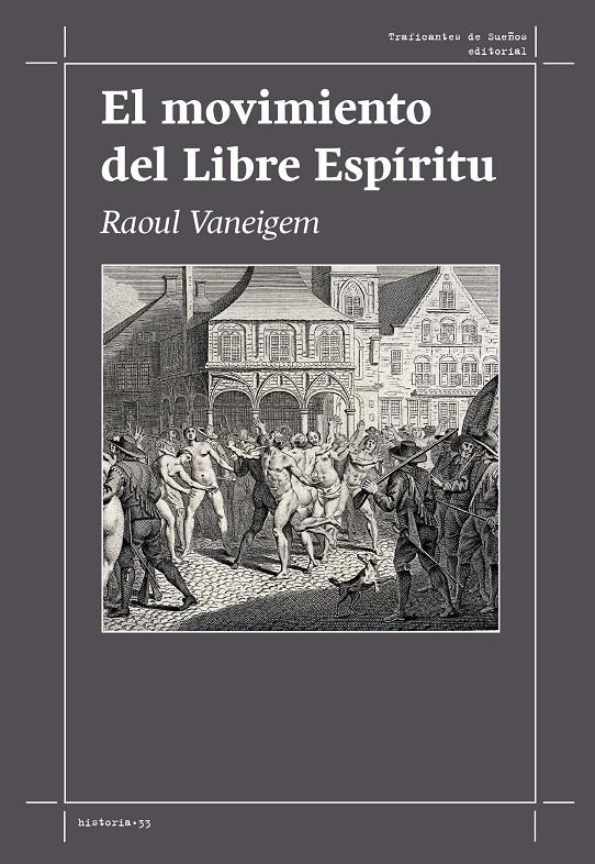 El movimiento del Libre Espíritu | Vaneigem, Raoul