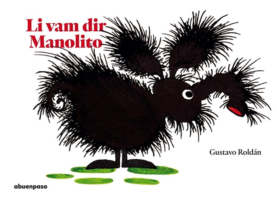 Li vam posar Manolito | Roldán Devetach, Gustavo | Cooperativa autogestionària