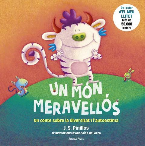 Un món meravellós | Pinillos, J. S.; Sáez del Arco, Ana