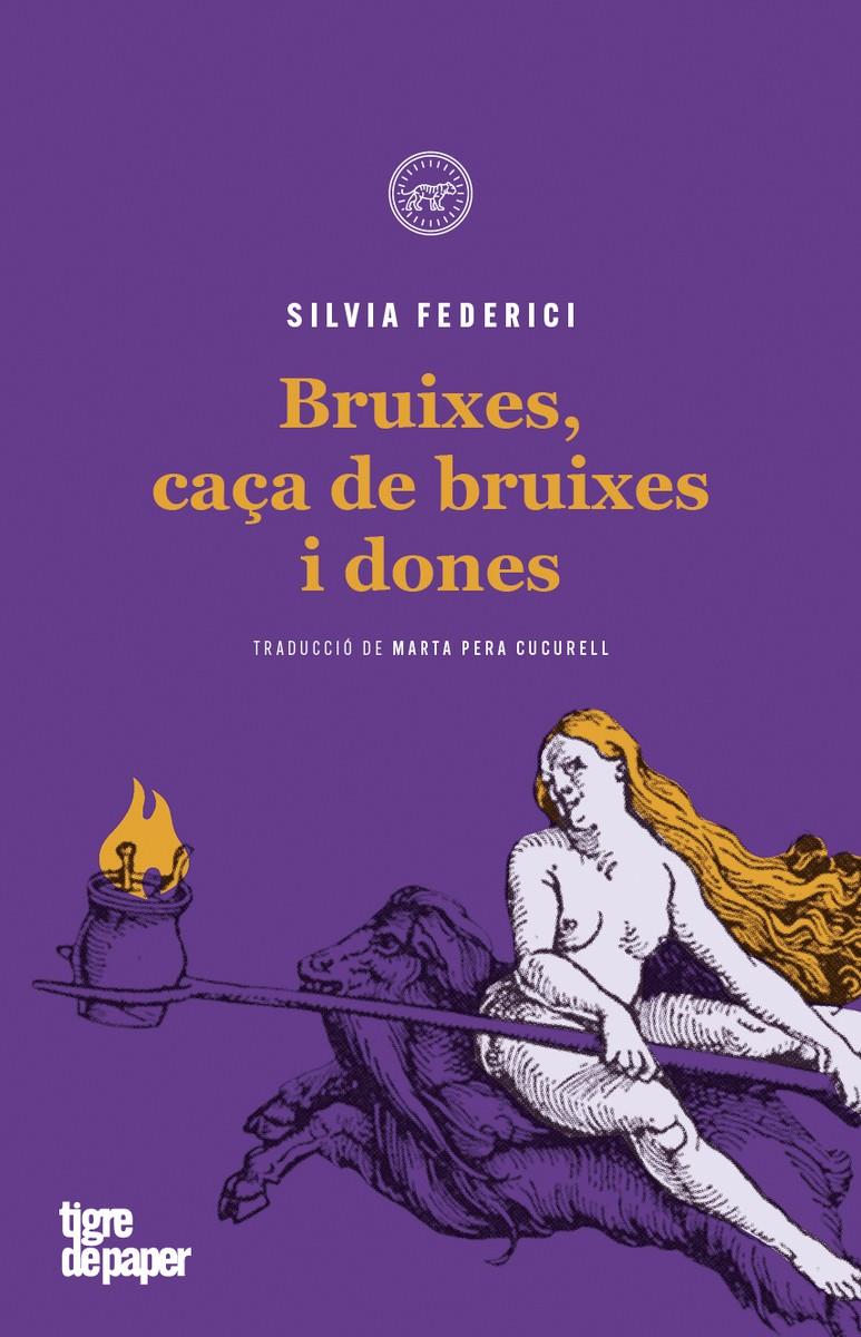 Bruixes, caça de bruixes i dones | Federici, Silvia