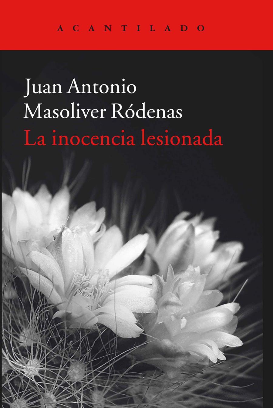 La inocencia lesionada | Masoliver Ródenas, Juan Antonio | Cooperativa autogestionària