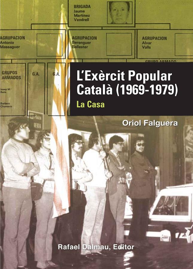  L'Exèrcit Popular Català. La Casa | Oriol Falguera | Cooperativa autogestionària