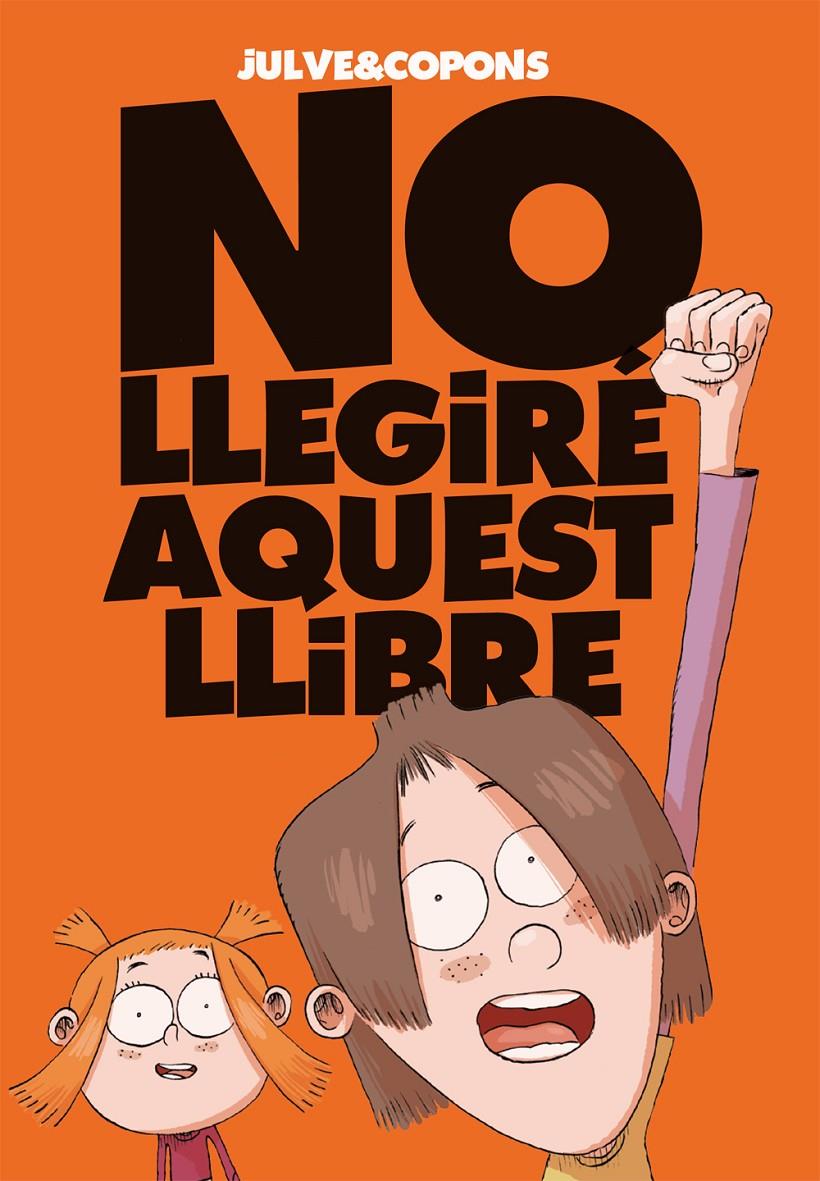 No llegiré aquest llibre | Copons, Jaume | Cooperativa autogestionària