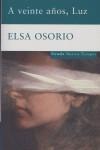 A veinte años, Luz | Osorio, Elsa | Cooperativa autogestionària